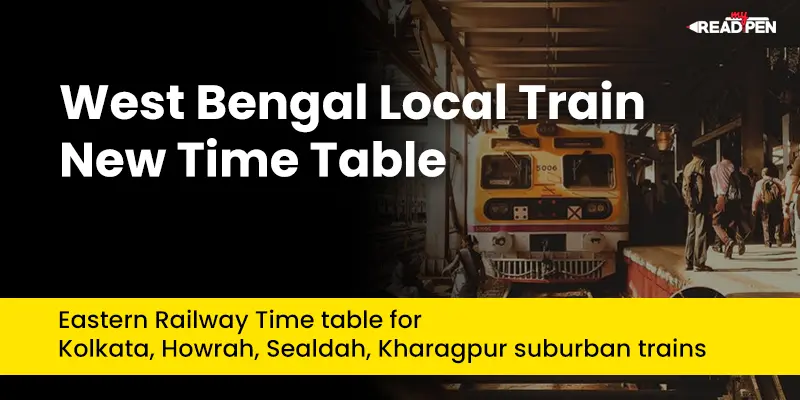 West Bengal Local Train New Time Table [Updated] – Know the new time table for Kolkata, Howrah, Sealdah, Kharagpur suburban trains-preview image